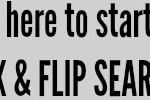 click here to start your FIX & FLIP SEARCH